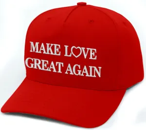 MAKE LOVE GREAT AGAIN