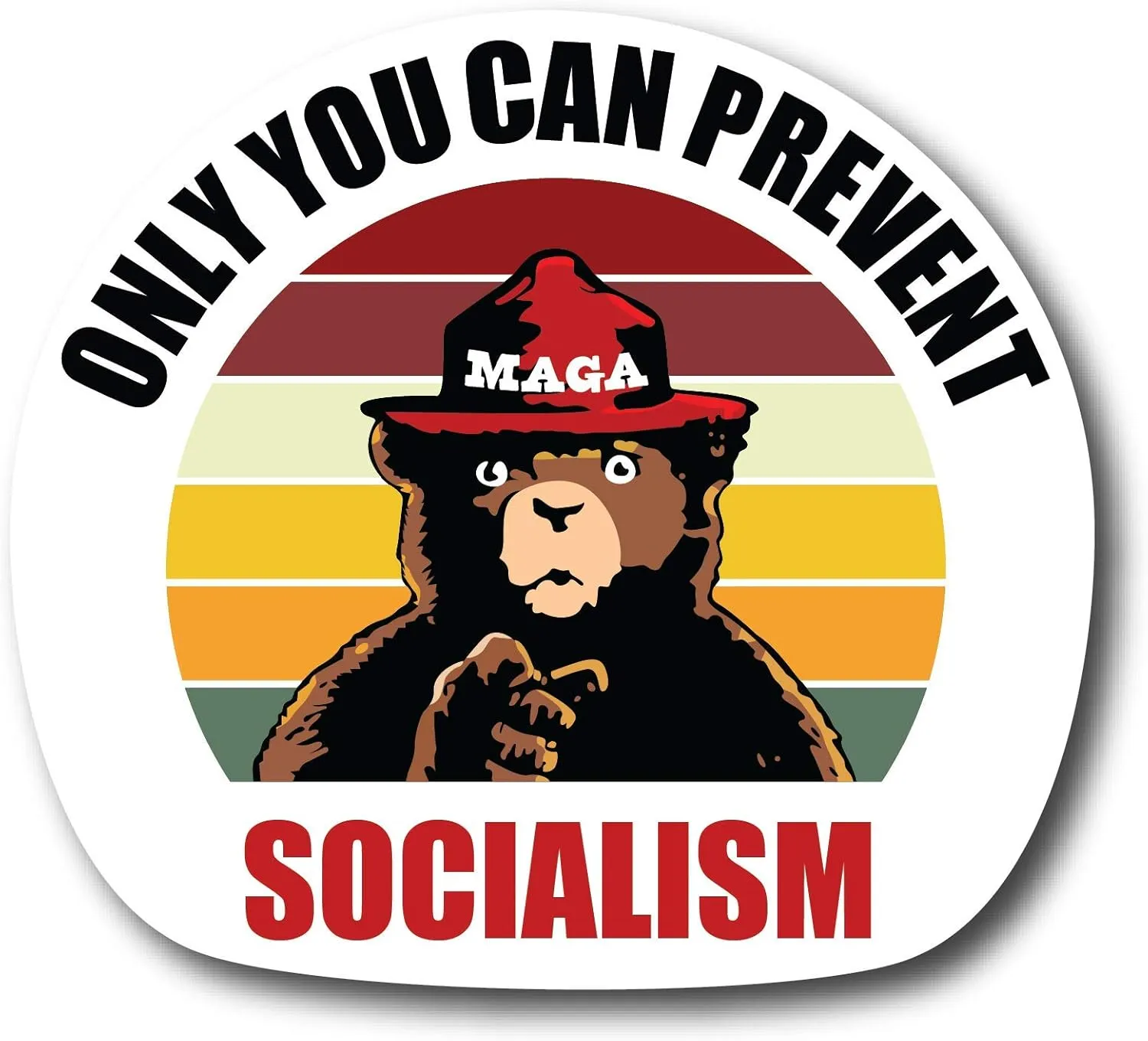 Only You Can Prevent Socialism MAGA Vinyl Sticker - Trump 2020 Smokey Bear (4 Pack)