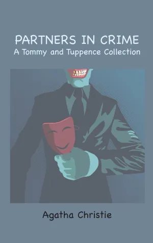 Partners in Crime: A Tommy and Tuppence Collection Hardcover  January 2, 2025