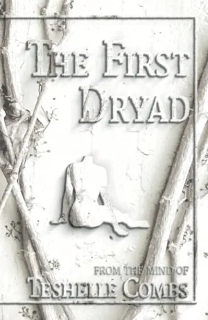 The First Dryad (The First Collection) Hardcover  November 19, 2022